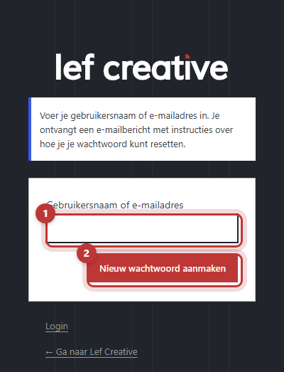 Het scherm om een nieuw wachtwoord aan te vragen met het veld Gebruikersnaam of e-mailadres en de knop Nieuw wachtwoord aanmaken gemarkeerd