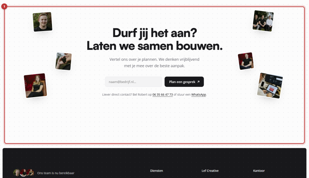 Een sectie met de kop Durf jij het aan? Laten we samen bouwen. en een invulveld met knop, direct boven de donkere footer, de sectie is gemarkeerd