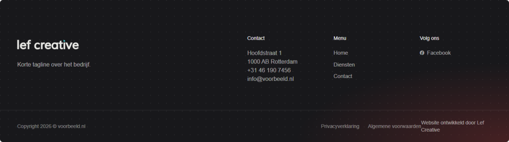 Een donkere footer met vier kolommen: logo met tagline, contactgegevens, een menu en social media, met daaronder de socket met copyright, privacylinks en de tekst Website ontwikkeld door Lef Creative